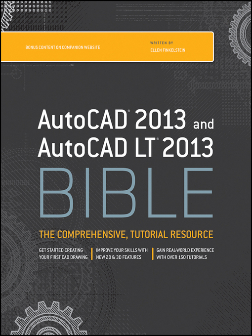 Title details for AutoCAD 2013 and AutoCAD LT 2013 Bible by Ellen Finkelstein - Available
